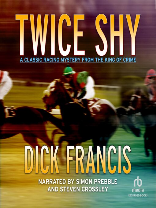 Title details for Twice Shy by Dick Francis - Available